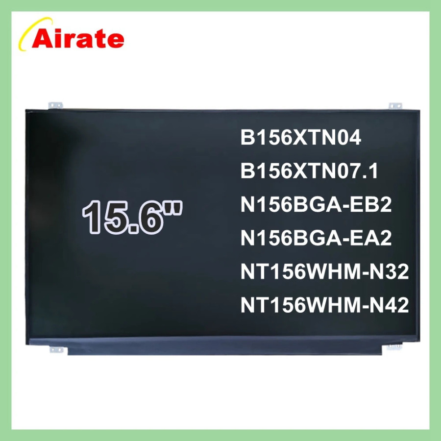 15,6 dyuymli noutbuk LCD displey EDP B156XTN07.1 N156BGA-EB2 NT156WHM-N32 NT156WHM-N42 N156BGA-EA2 B156XTN04 15 6 yupqa 30 pinli ekran